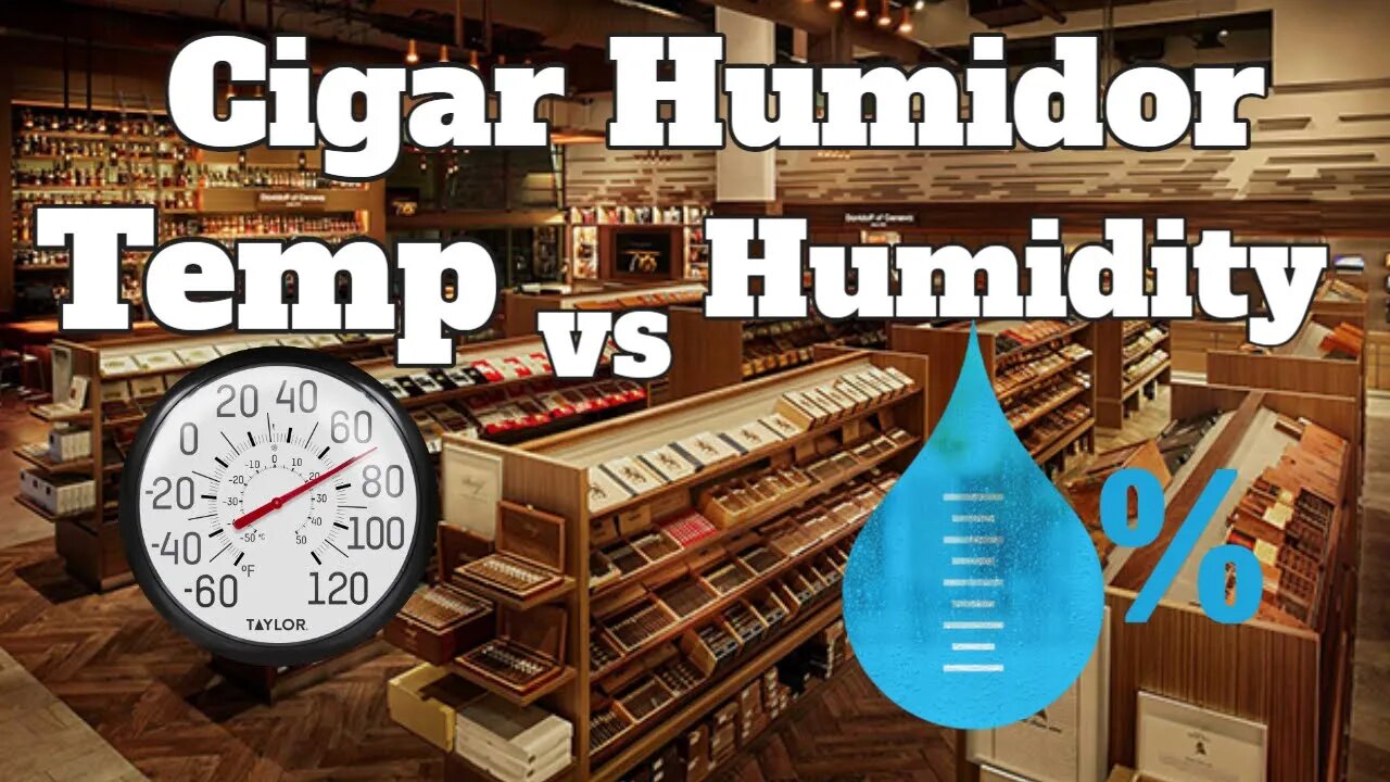 Cigar Humidor Temperature VS Humidity 2020 Cigar Prop