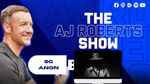 SG Anon dropping huge bombs on the AJ Roberts Show