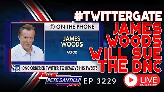 #TWITTERGATE UPDATE: ACTOR JAMES WOODS WILL SUE DNC. | EP3229-10AM
