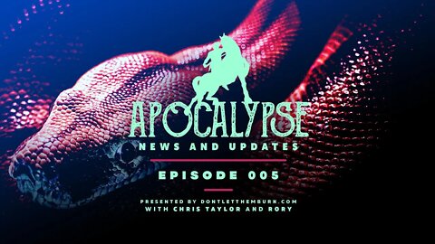 Apocalypse News and Updates | Ep 005 I Lawlessness, Chaos and the Meaning of the Venom