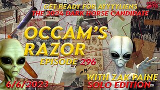 2024 Crisis on the Horizon: Ayyyyliens Are Coming on Occam’s Razor Ep. 296