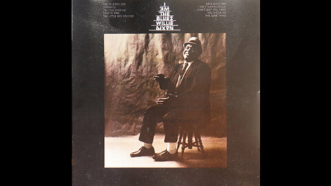 Willie Dixon - I Am The Blues [Complete CD]