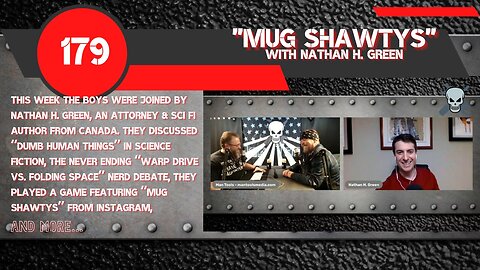 MUG SHAWTYS with Nathan H. Green | Man Tools 179