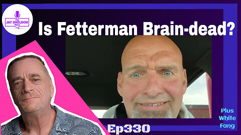 Is Fetterman brain dead?