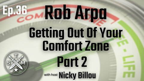 The Sovereign Man Podcast Ep. 36: Rob Arpa - Getting Out Of Your Comfort Zone - Part 2