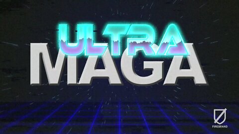 Ultra-MAGA!