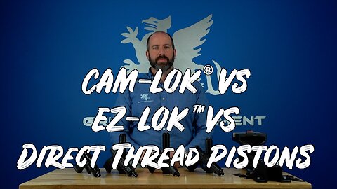 CAM-LOK® VS EZ-LOK™ VS Direct Thread Pistons