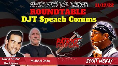 Jaco & Nino, On DJT Speech Comms | November 17th, 2022 Patriot Streetfighter