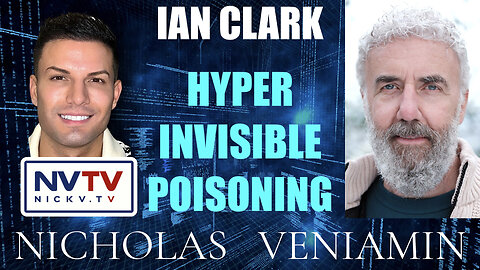 Ian Clark Discusses Hyper Invisible Poisoning with Nicholas Veniamin