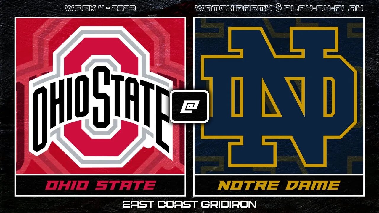 Notre Dame vs Ohio State Play by Play & Reaction w/ Scoreboard