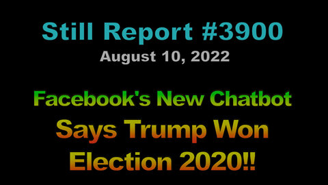 Facebook's New Chatbot Says Trump Won Election 2020, 3900