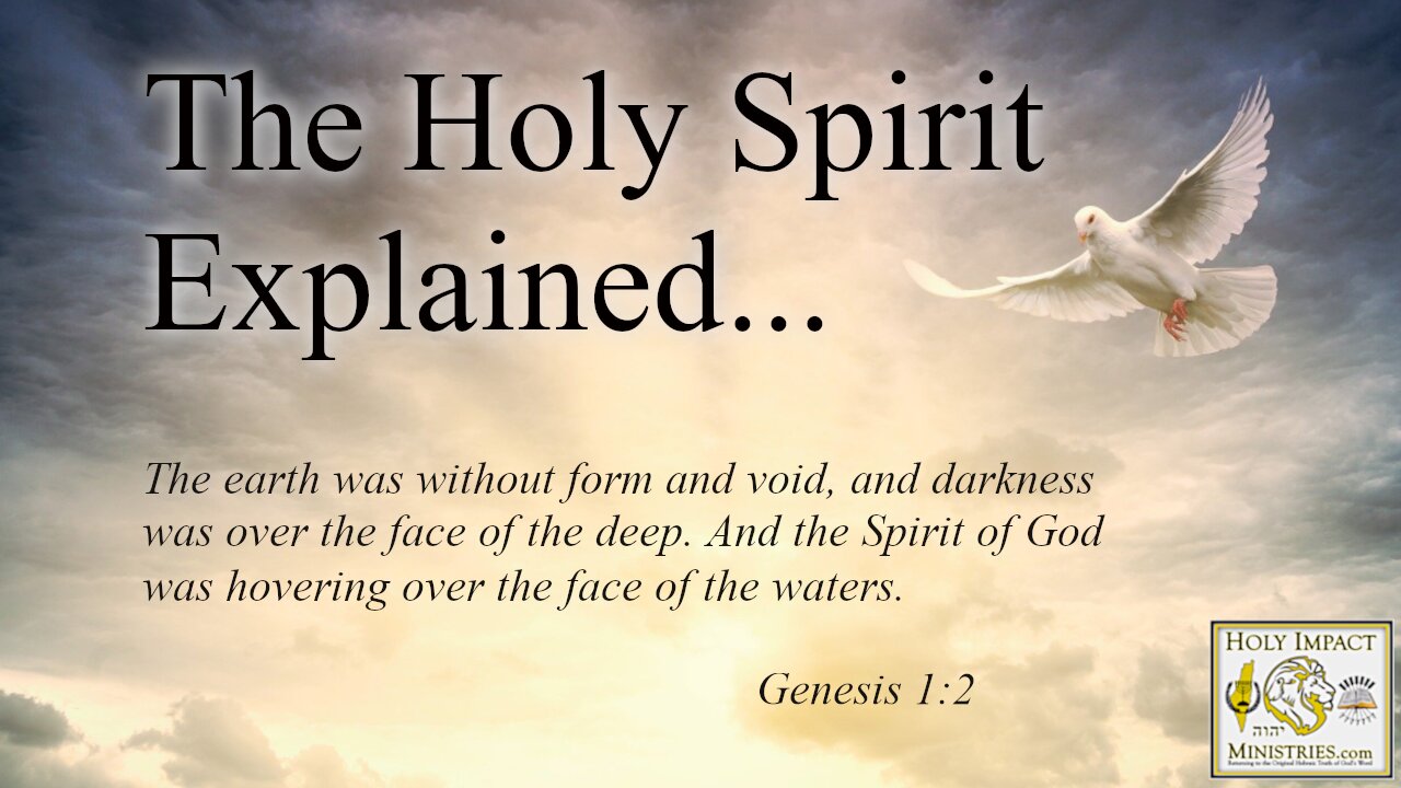 the-holy-spirit-explained-according-to-scripture-part-2