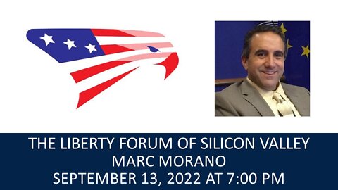 Marc Morano ~ The Liberty Forum ~ 9-13-2022