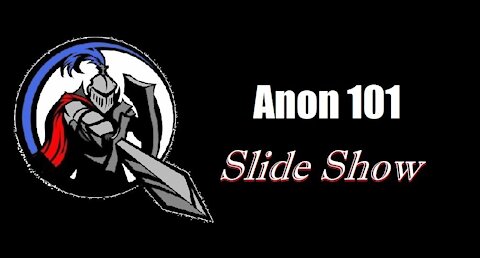 Anon 101 Slide Show