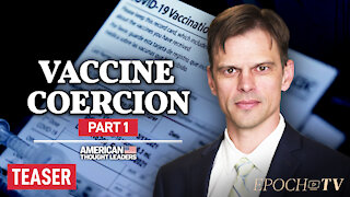 Suspended Medical Ethics Prof. Aaron Kheriaty on Vaccine Coercion, Risks & Natural Immunity | TEASER