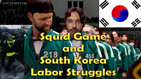 Squid Game and South Korean Labor Struggles