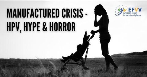 Manufactured Crisis: HPV, Hype & Horror (2018 Documentary)