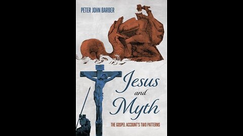 Jesus and Myth 11th Talk Chapter 9 Part 2 - Mark 15:15-15:41