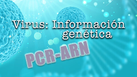 PCR/ARN:- Información Genética