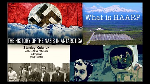 Antarctica Nazis Ukraine NASA Stanley Kubrick Moon Landing Flat Earth Theory GeoEngineering HAARP