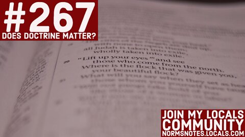 Bible Q-n-A 267: Does Doctrine Matter