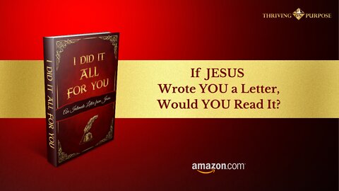 If Jesus 🕇 Wrote YOU a Letter 📜... Would You Read It? 🤔 | Thriving on Purpose