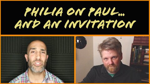 BW Live: Philia Ministries and Rejecting Paul | Plus, an Invitation