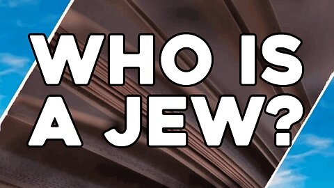 New Video @ hugotalks.com Who is a Jew?