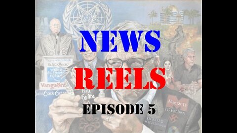 News Reels Episode 5