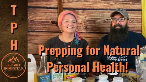 Prepping and Natural Personal Health