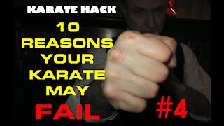 10 Reasons Your Karate May Fail, #4