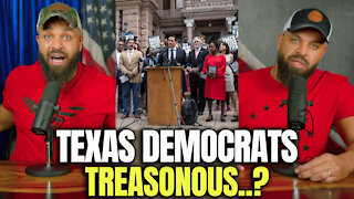 Texas Democrats Treasonous?