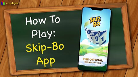How to play Skip-bo App