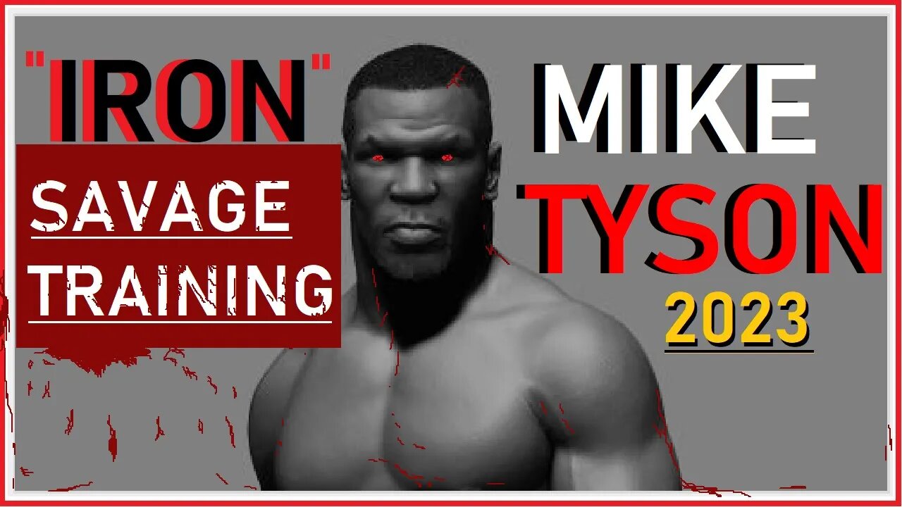 [2023] Mike Tyson Training Motivation (Highlights) HD