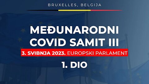 Međunarodni Covid samit III - 1.dio - Europski parlament, Bruxelles