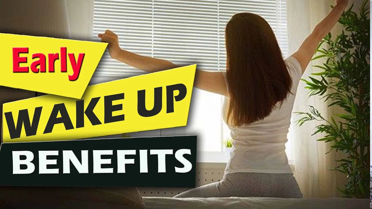Early Wake Up Benefits Early Wake Up Motivation 6469