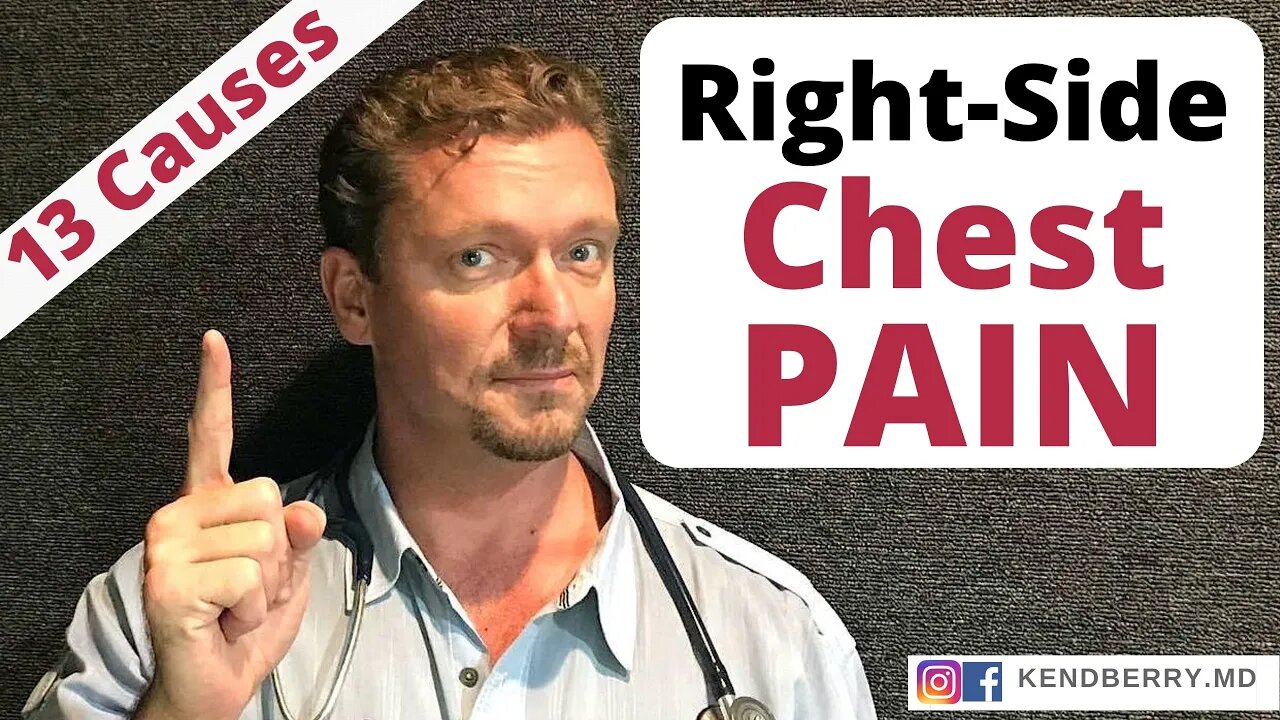 RightSide CHEST PAIN (What it Means) 13 Causes