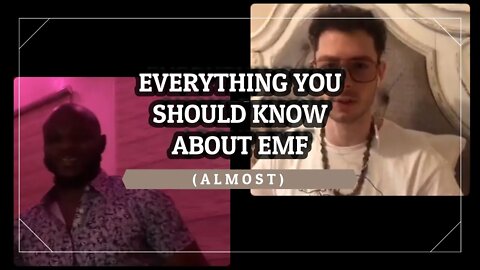 (ALMOST) Everything You Should Know About EMF!