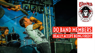 CMS | Do Band Members Really Accept Being Fired?