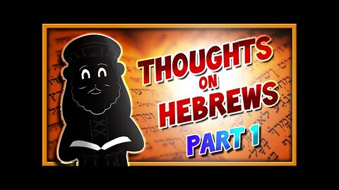 Great Thoughts On Hebrews!
