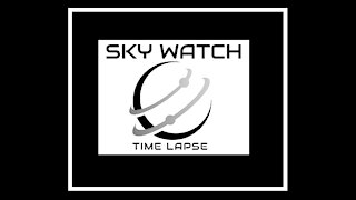 TIME LAPSE SKY WATCH 2/5/2021