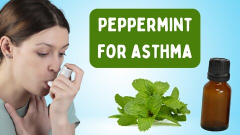3 Ways to Use Peppermint for Asthma