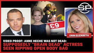 Video Proof: Anne Heche Was Not Dead: Supposedly "Brain Dead" Actress Seen Ripping Open Body Bag