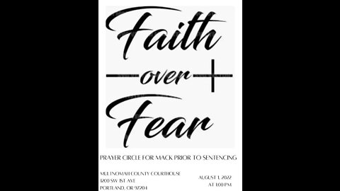 Faith Over Fear | Prayer for Mack Lewis Sentencing for Cider Riot