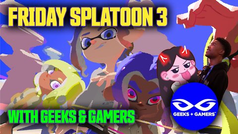 THE FIRST Splatoon 3 With G+G! (It's here!)