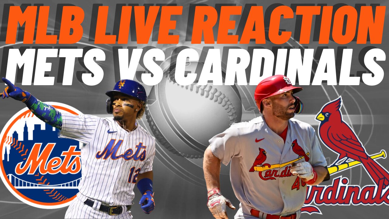 New York Mets vs St Louis Cardinals Live Reaction MLB LIVE WATCH PARTY Mets vs Cardinals