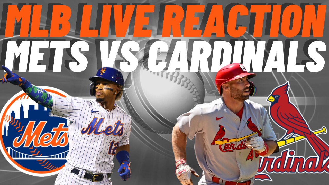 New York Mets vs St Louis Cardinals Live Reaction MLB LIVE WATCH