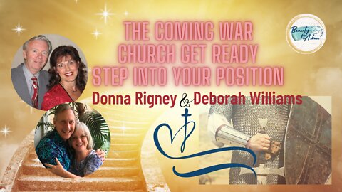 Church Rise-Up | Coming War | Glory Days w/Donna Rigney and Deborah Williams