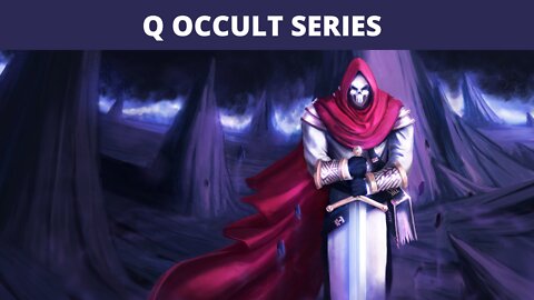 SerialBrain2: Q Occult Series Part 12