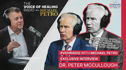 #VOHRADIO Exclusive: Apostle Michael Petro & Dr. Peter McCullough | ReAwaken America Tour - Dallas, TX